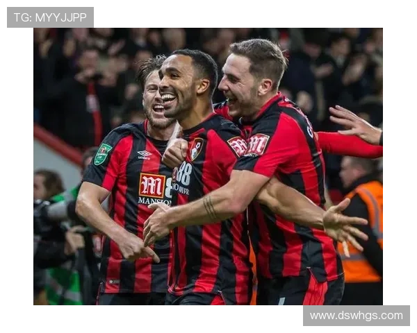 伯恩茅斯足球俱乐部历史与发展：从英格兰小镇到英超赛场的崛起